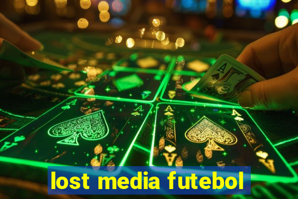 lost media futebol