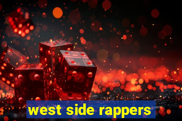 west side rappers