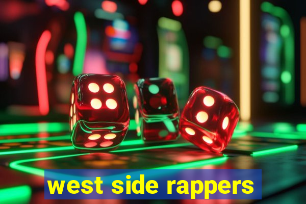 west side rappers