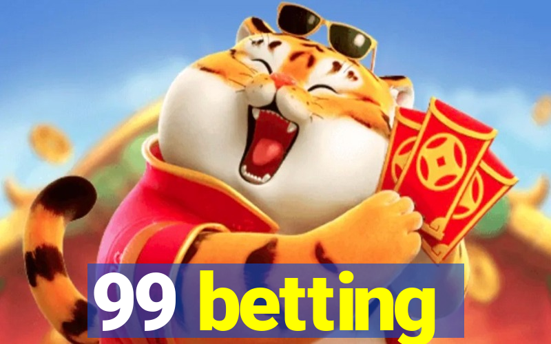 99 betting