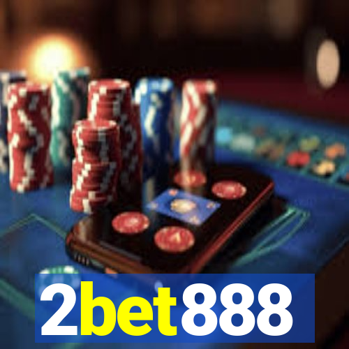 2bet888