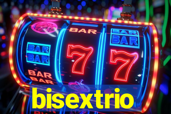 bisextrio