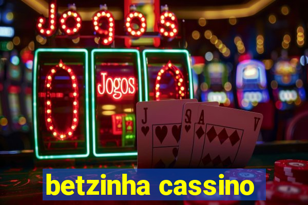 betzinha cassino