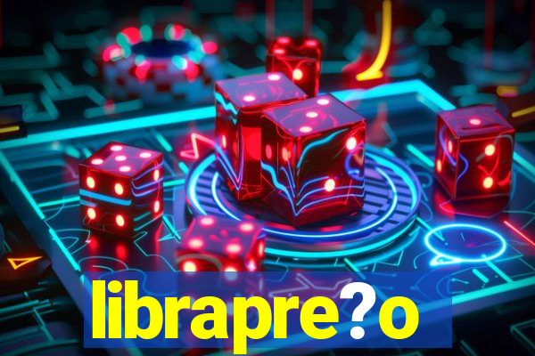 librapre?o