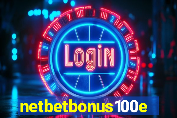 netbetbonus100e