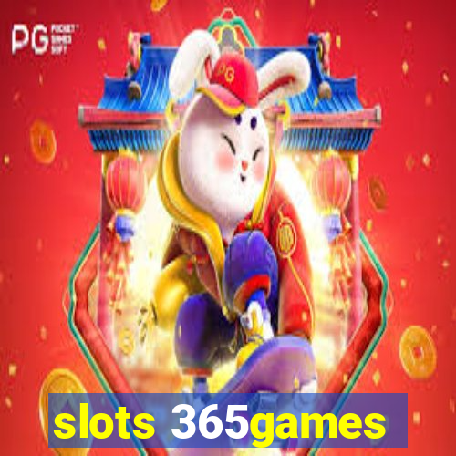 slots 365games