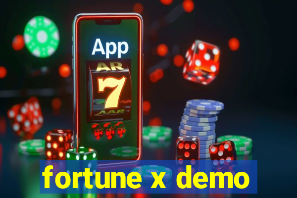 fortune x demo