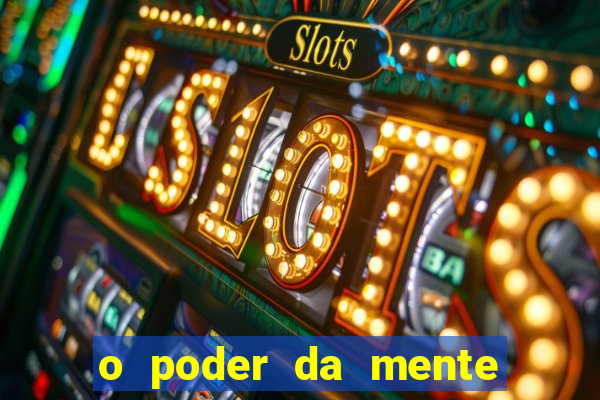 o poder da mente para ganhar na loteria