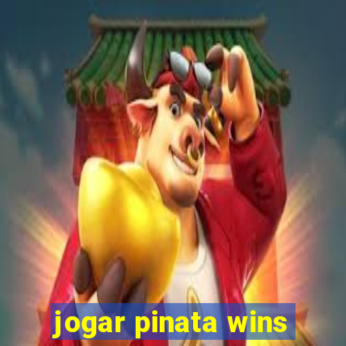 jogar pinata wins