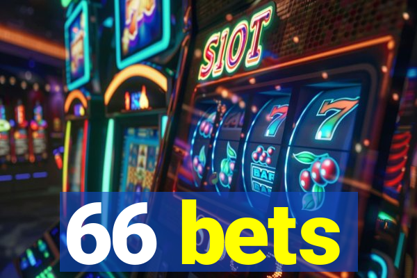 66 bets