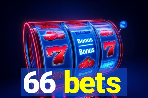 66 bets