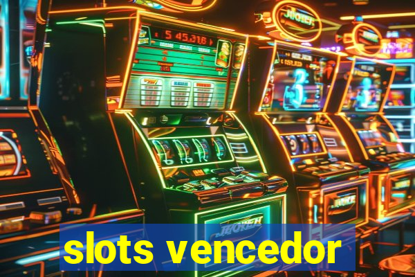 slots vencedor