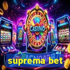 suprema bet