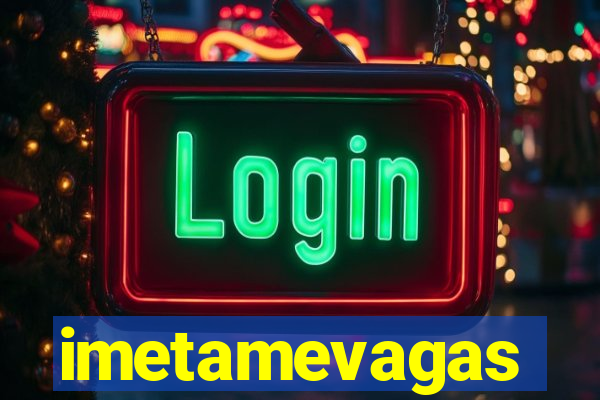 imetamevagas