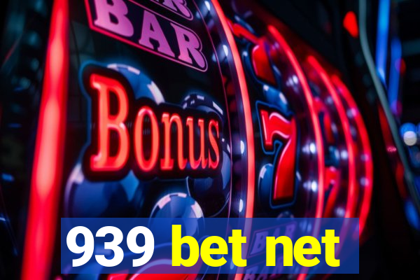 939 bet net