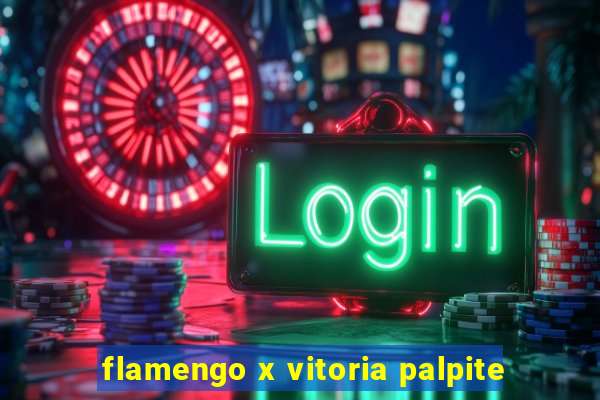 flamengo x vitoria palpite