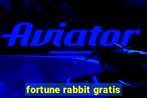 fortune rabbit gratis