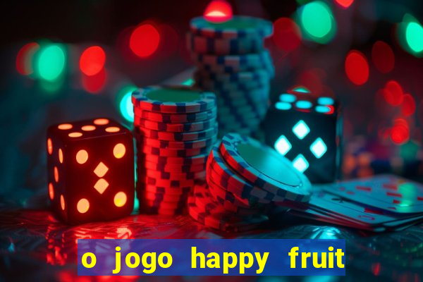 o jogo happy fruit fusion paga mesmo