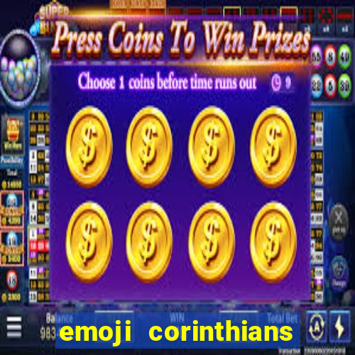 emoji corinthians copiar e colar