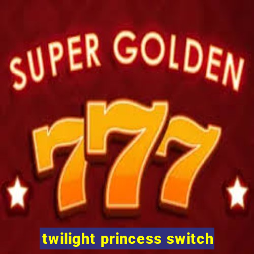 twilight princess switch