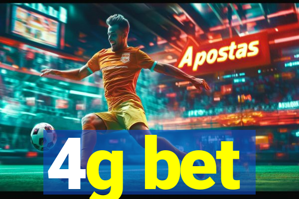 4g bet