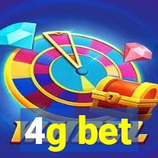 4g bet