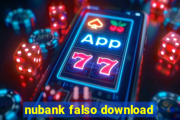 nubank falso download