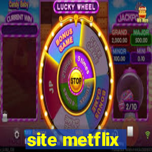 site metflix