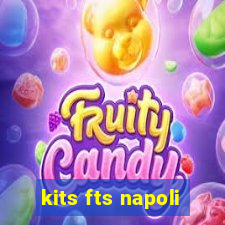 kits fts napoli