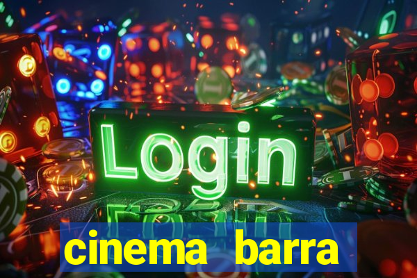 cinema barra shopping sul