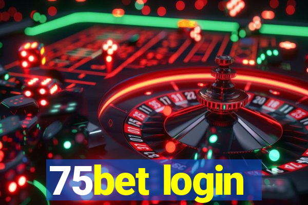 75bet login