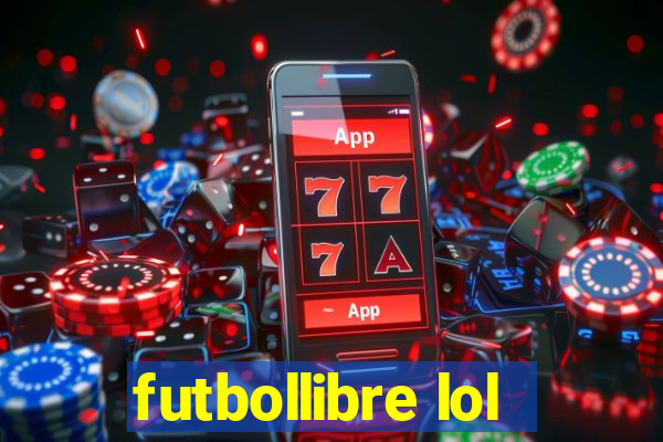 futbollibre lol