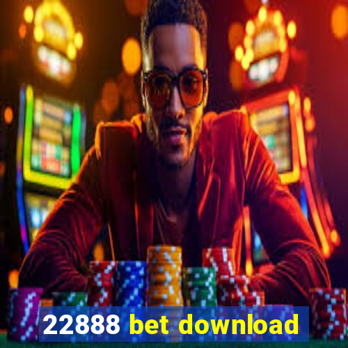 22888 bet download