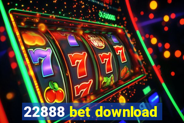 22888 bet download