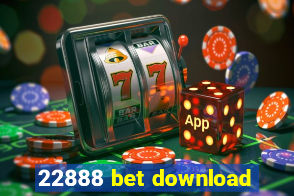 22888 bet download