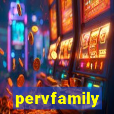 pervfamily