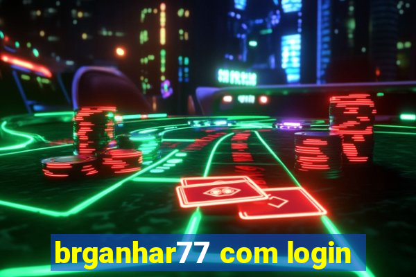 brganhar77 com login