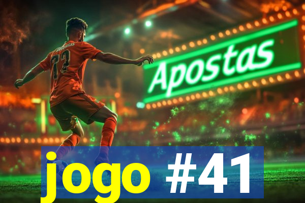 jogo #41