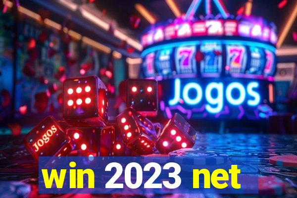 win 2023 net