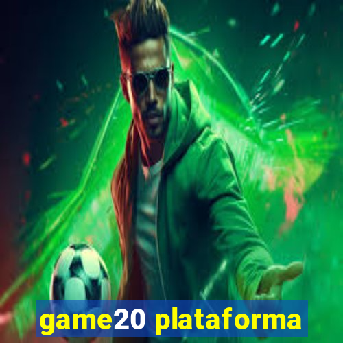 game20 plataforma