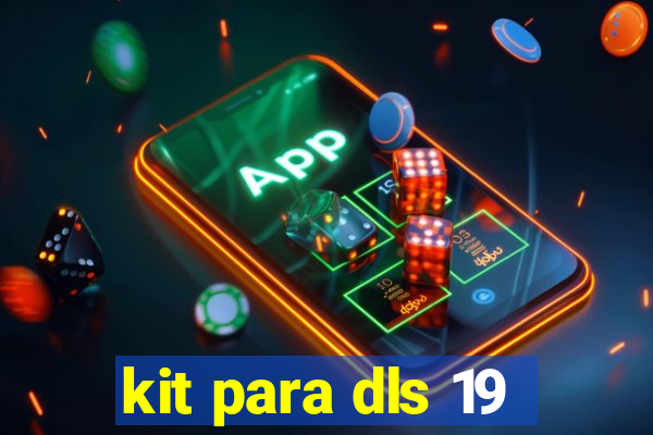 kit para dls 19