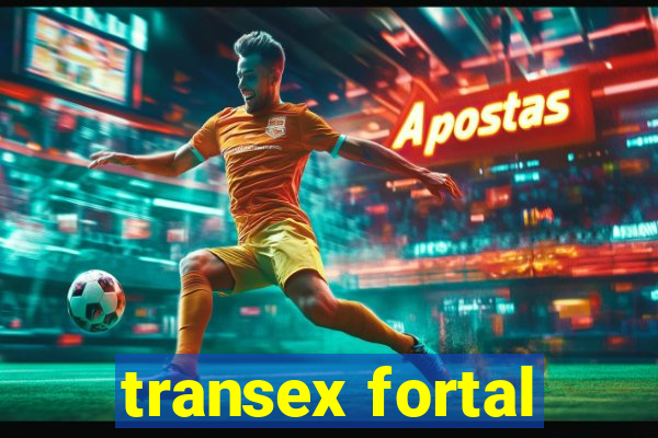 transex fortal