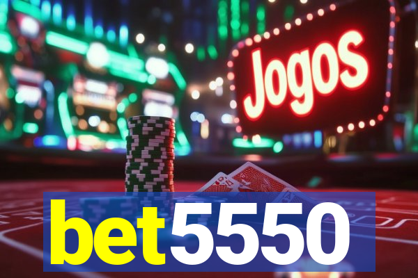 bet5550