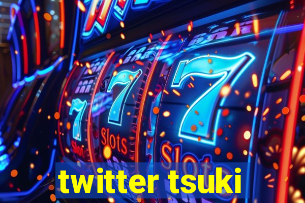 twitter tsuki