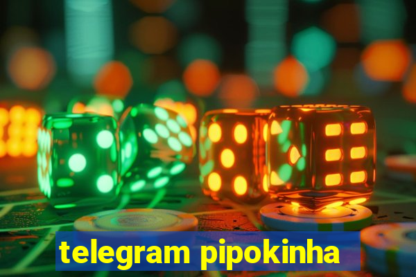 telegram pipokinha