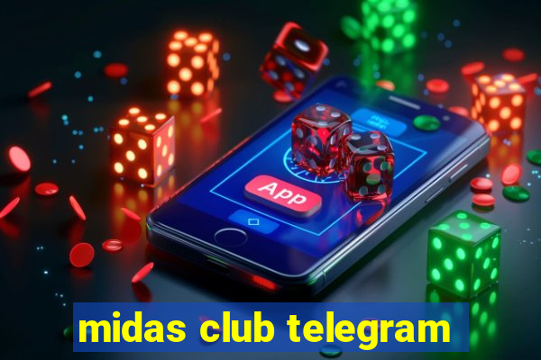 midas club telegram