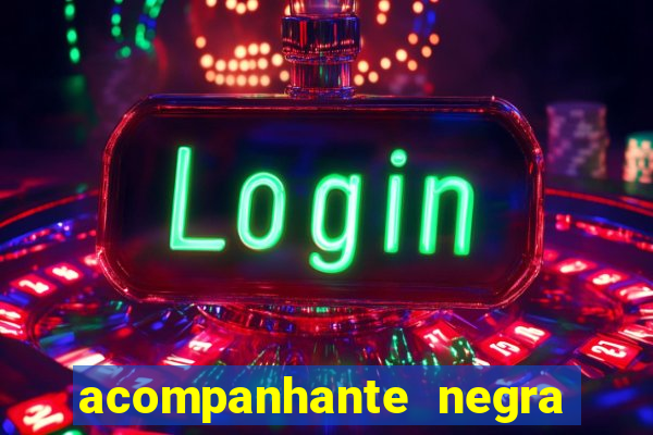 acompanhante negra sao paulo