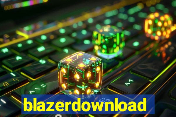 blazerdownload