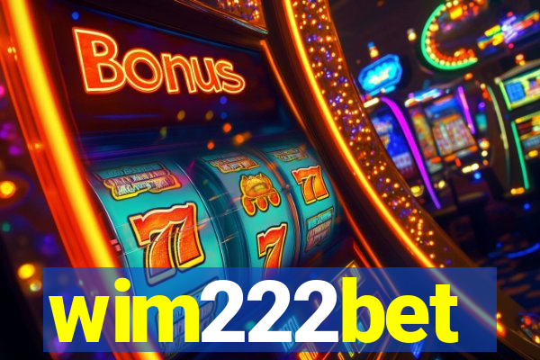 wim222bet