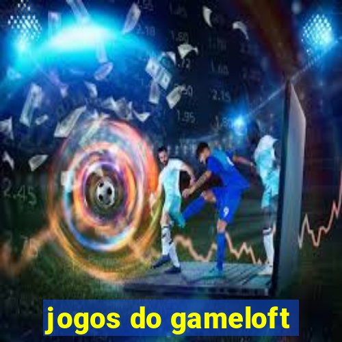 jogos do gameloft